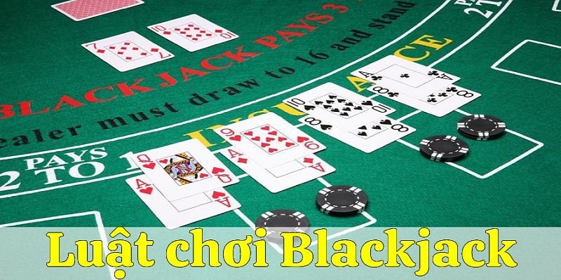 Luật chơi blackjack