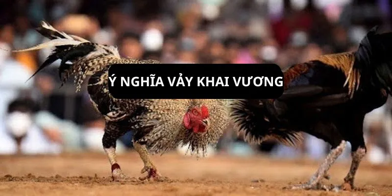 y-nghia-vay-khai-vuong